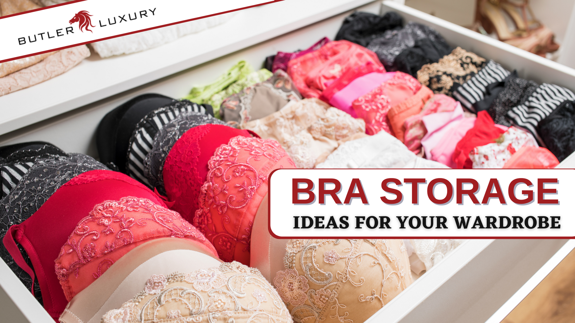 Buying & Storing Your Best Bra Wardrobe - Hurray Kimmay