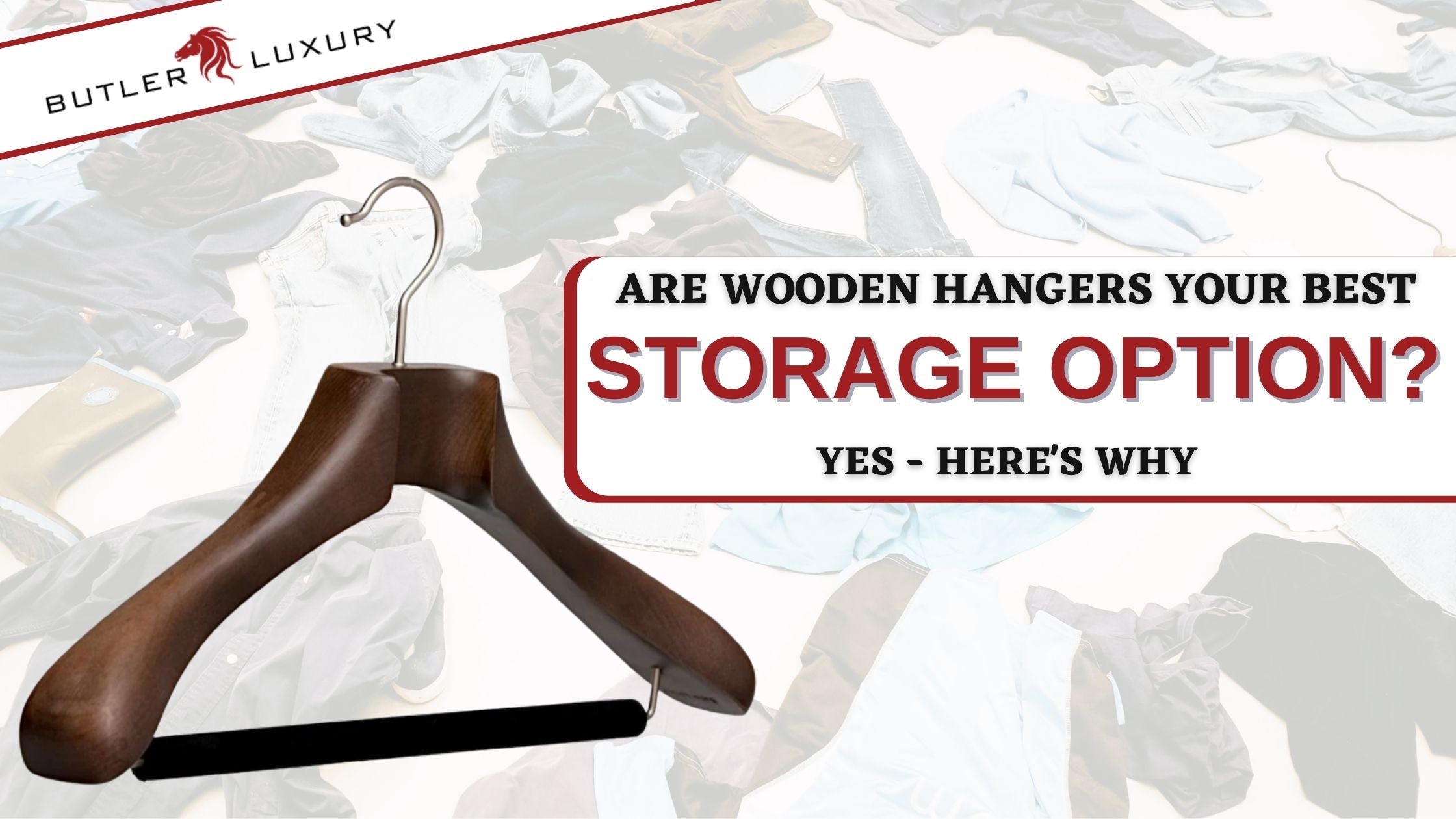 Are Wooden Hangers Your Best Clothing Storage Option? Yes - Here's Why ...